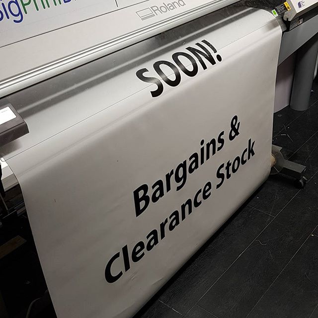 "Opening soon, bargains and clearance store" PVC banner being printed.#bigprintbirmingham #printingbirmingham #signmaker #signs #printshop #pvcbanners #outdoorbanners