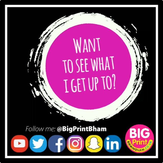 Want to see what i get up to?Follow me on all social platforms @BigPrintBhamYour local printers
